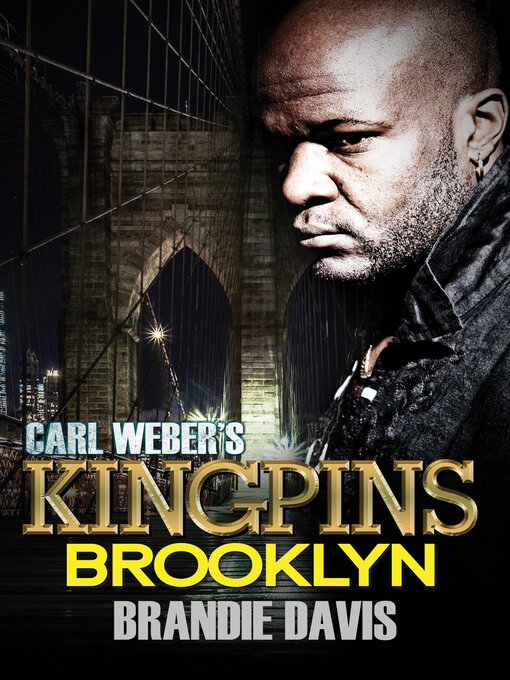 Title details for Carl Weber's Kingpins by Brandie Davis - Available